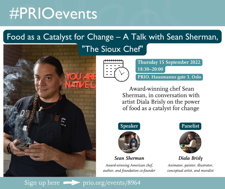 PRIOresearch's tweet photo. How can #food act as a catalyst for #change?
PRIO invites you to a talk by Sean Sherman, "the Sioux Chef", in conversation with artist #DialaBrisly.
The event is in collaboration with photographer @nancybundt and @usembassyoslo. Sign up 👉 https://t.co/OyNxMBrwSk
#PRIOevents https://t.co/9nrrkuLe2K