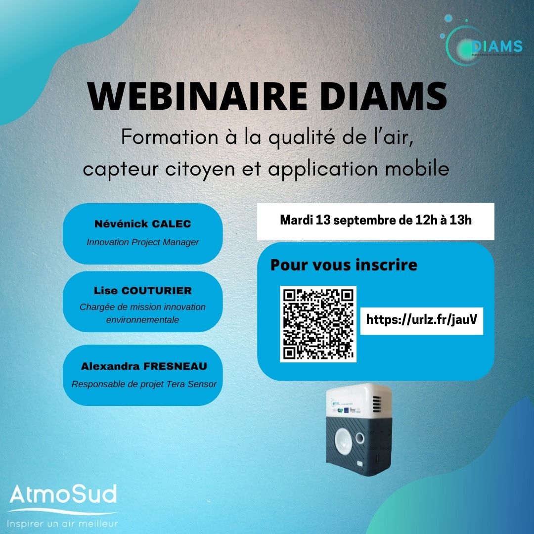 AtmoSud's tweet photo. 📣 Mardi 13 Septembre, l'équipe AirDIAMS vous propose un webinaire 💻 dédié à la formation sur la qualité de l’air, les microcapteurs et l’application AirDIAMS.
Rendez-vous dès demain en visioconférence entre 12h et 13h. Inscrivez-vous ici : https://t.co/fYGBupkLsn
#AirDiams https://t.co/zYRxzVy9Kk