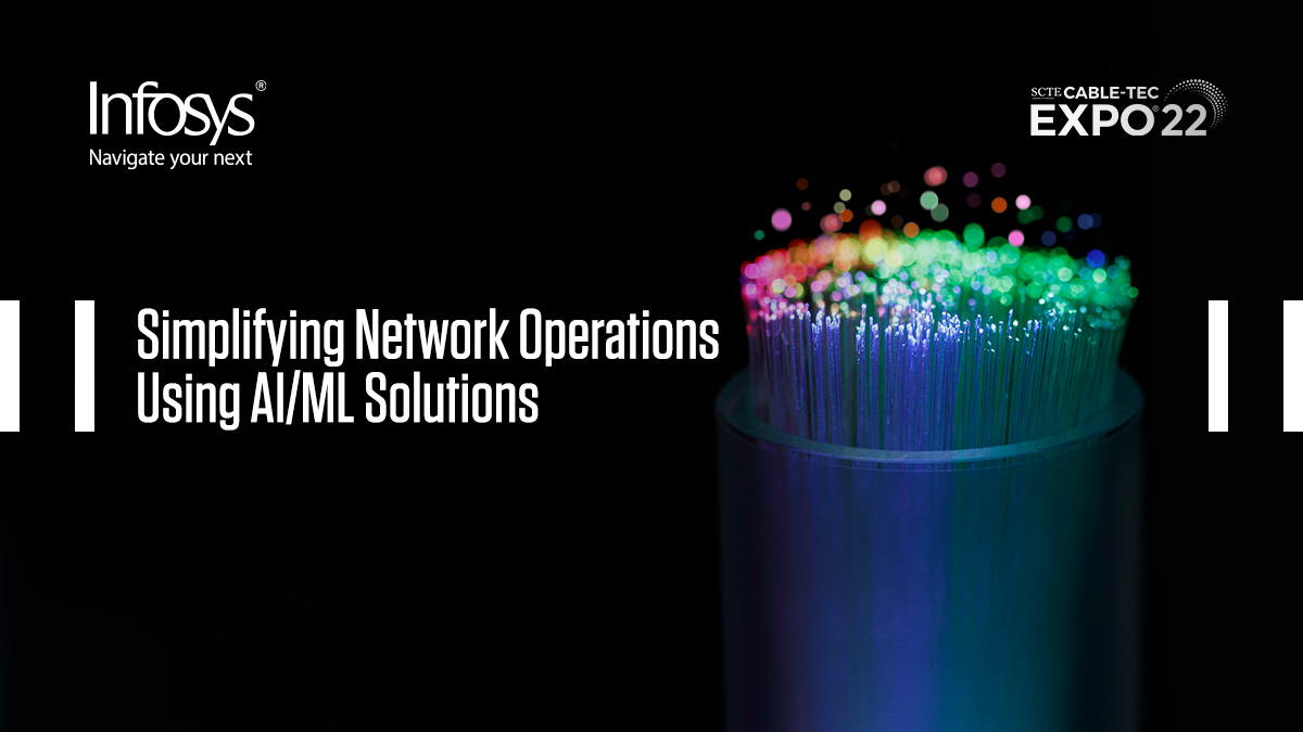 InfosysEvents's tweet photo. Infosys is helping cable-tech leaders to better plan and build fiber layout expansion through test automation powered by AI/ML. Visit us at booth #11112 at #CableTec Expo 2022 to learn how you can automate network operations. https://t.co/hvEZEG30BX https://t.co/xZTBNBsILU