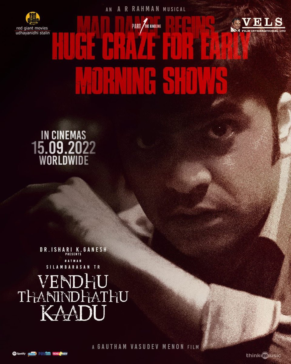 RedGiantMovies_'s tweet photo. Totally love the excitement for the early morning shows. Have you booked your tickets yet? 

#VendhuThanidhathuKaadu in cinemas from Sep 15th!⚡️👏

@SilambarasanTR_ @menongautham @arrahman @VelsFilmIntl @IshariKGanesh @Udhaystalin @thinkmusicindia https://t.co/tkgP9vcFG5
