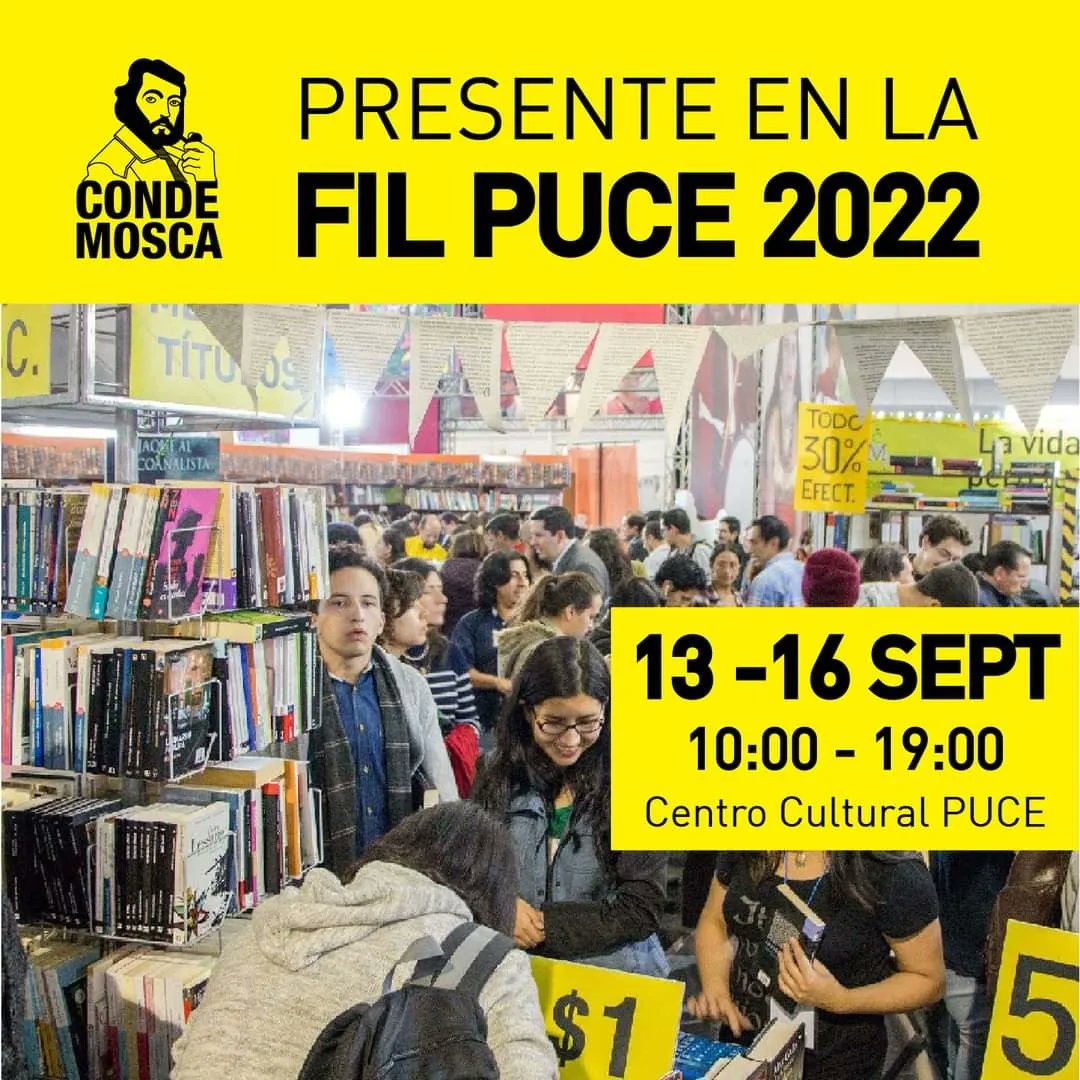 CondeMoscaLibro's tweet photo. POR FIN UNA FERIA GRANDE
Amigas y amigos lectores, la #filpuce2022 se presenta como la feria del libro más importante de la ciudad en este año. Nosotros impondremos nuestra presencia con una propuesta única: la selección de miles de los mejores títulos  a un precio increíble. https://t.co/VUvyoFN9pp