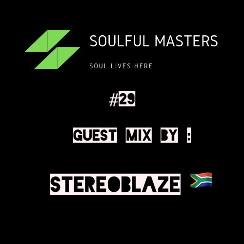 [NEW MIX ALERT ]: 🚨 

Soulful Masters 029 Guest Mix by Stereoblaze ( @LezMhambi  ) is out now : 

hearthis.at/soulfulmasters…

Download | Stream | Share 

#soulfulmastersguestmix