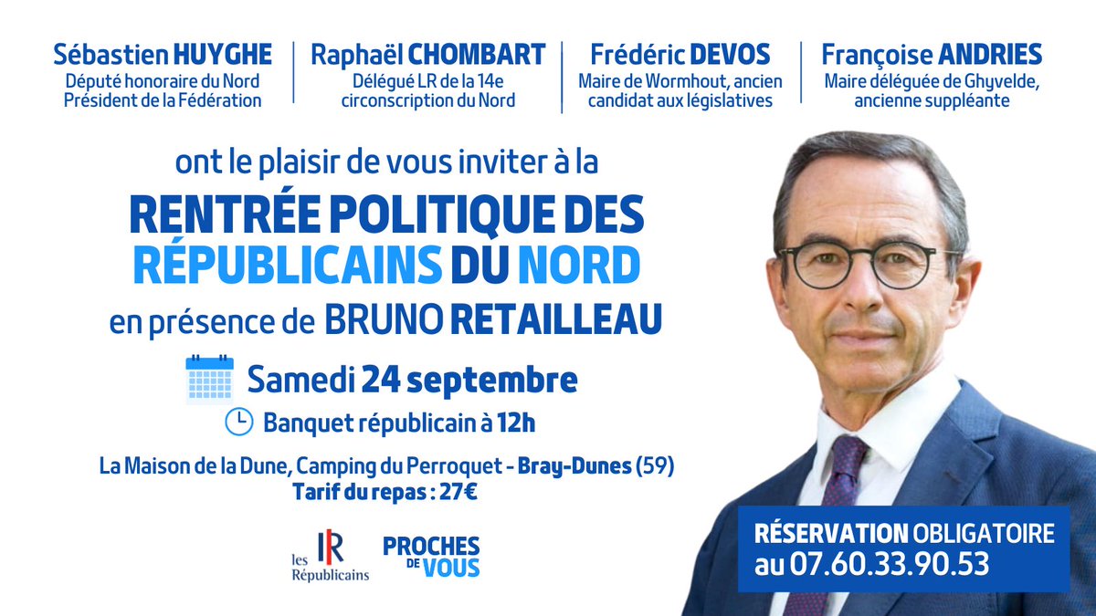 RaphaelChombart's tweet photo. Retrouvons @BrunoRetailleau lors de la rentrée politique des LR du Nord à Bray-Dunes le samedi 24 septembre prochain à 12h ! Inscription obligatoire en message privé ;) #AvecRetailleau https://t.co/MYlJ6ey6fz