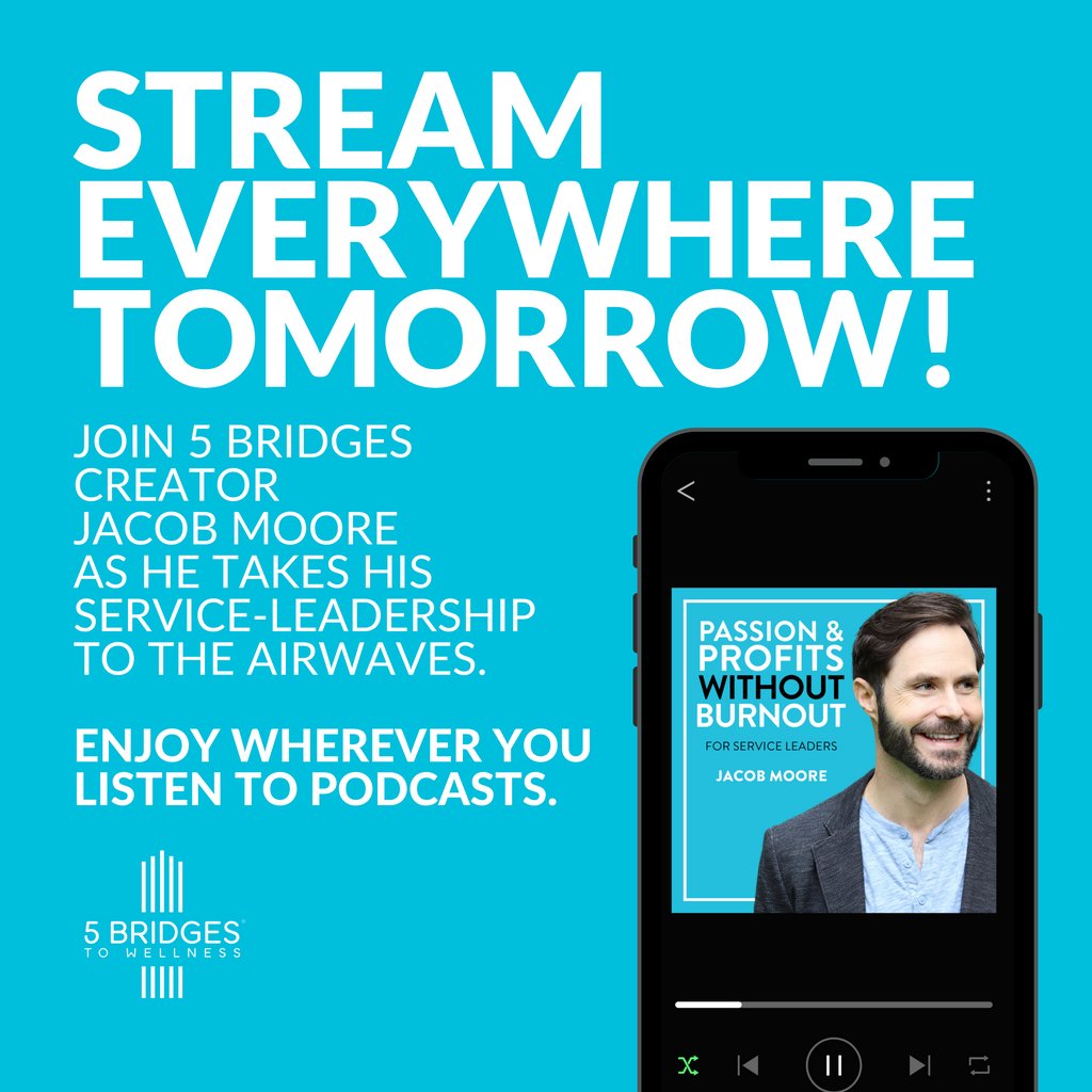 Tomorrow, our 5 Bridges Creator, @JacobMoore launches his new podcast and our 5 Bridges team and community are thrilled for him! Stream starting tomorrow wherever you listen to podcasts. #passionandprofits #the5bridges #wellnesscoach