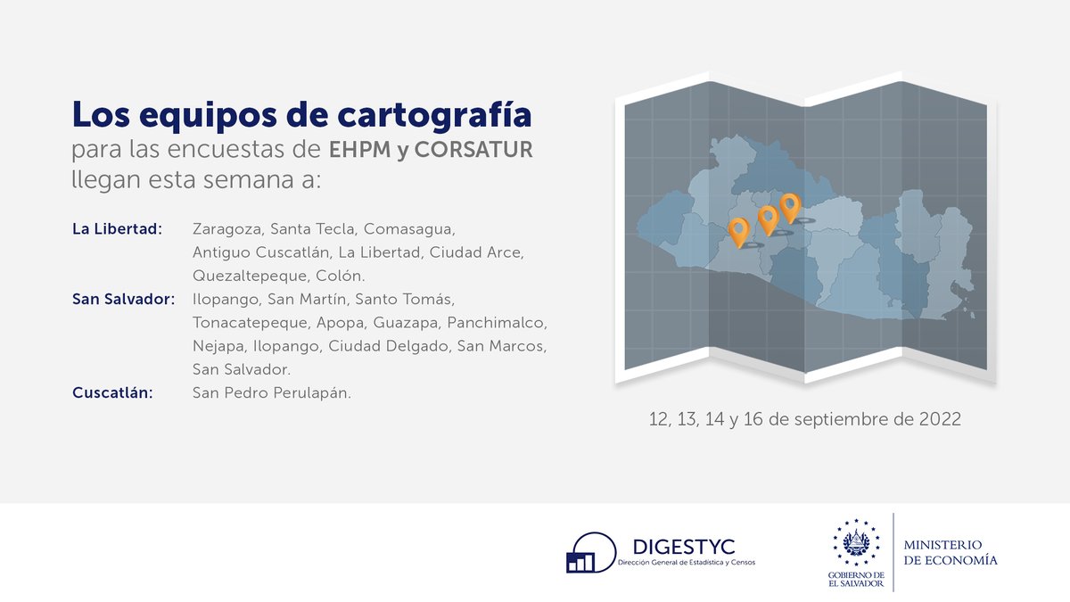EconomiaSV's tweet photo. 📢Del 12, 13, 14 y 16 de septiembre, equipo de #DIGESTYC recabará datos socioeconómicos y demanda turística interna, a través del mapeo y encuestas:
✅ Hogares de Propósitos Múltiples #EHPM
✅ MITUR

Del 12, 13, 14, 16 al 18 de septiembre:
✅ Uso del Tiempo

👇 Detalles aquí: https://t.co/AqHWn8ILKo