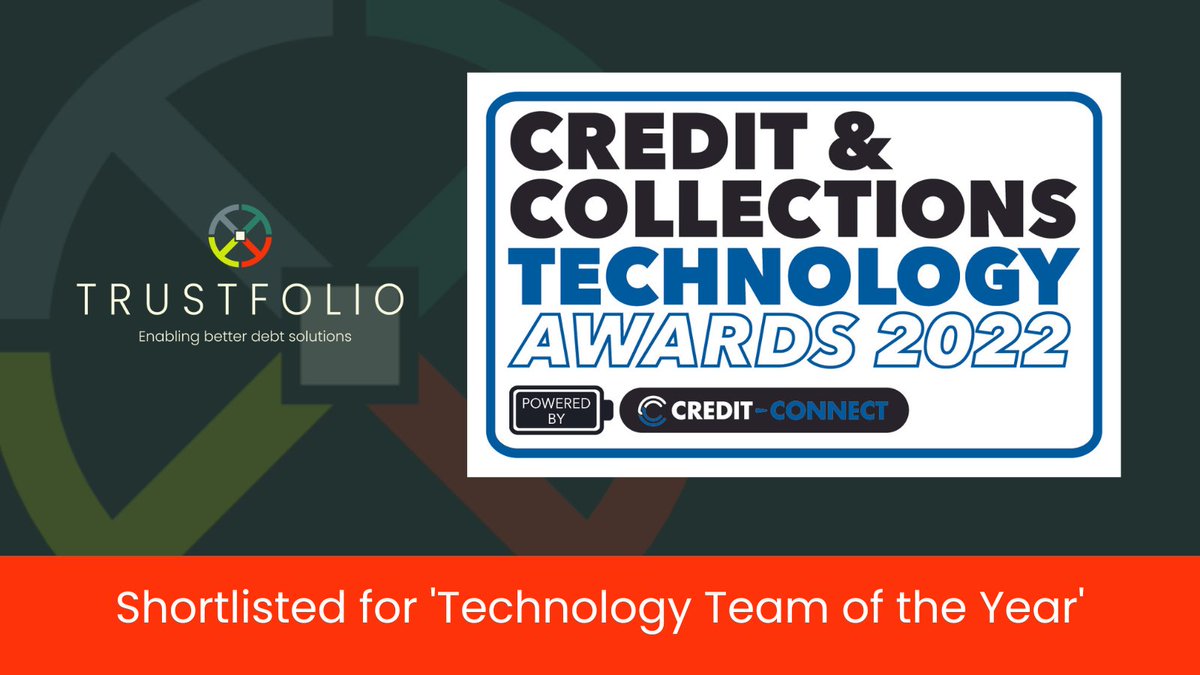 TrustfolioLtd's tweet photo. We are delighted to announce that we've been shortlisted in the @CreditConnectUK #Credit &amp; #Collections Technology Awards in the 'Technology Team of the Year' category! https://t.co/qc5m0VUOui
#fintech #debt-tech https://t.co/q3aX5PijxH