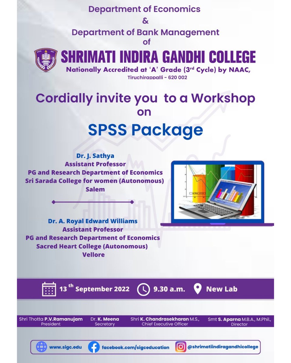 ShrimatiInfo's tweet photo. Department of Economics & Bank Management of Shrimati Indira Gandhi College organizes a Workshop on "SPSS Package. on
13.09.2022
#SIGC #trichycollege #igcollege #sigctrichy #SPSS #Economics #Bankmanagement #Workshop https://t.co/0NxEqD5F5Q