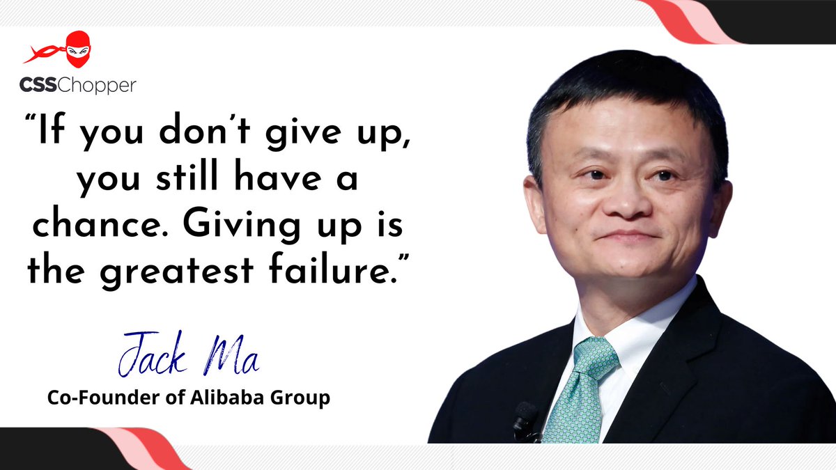 CSSCHOPPER's tweet image. “If you don’t give up, you still have a chance. Giving up is the greatest failure.” - Jack Ma
#CSSChopper #YourTechnologyPartner #MondayMotivation