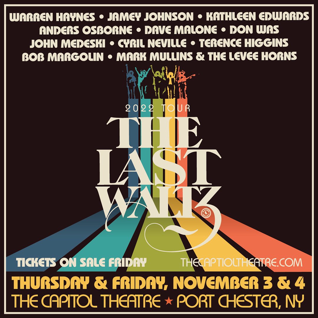 💥 JUST ANNOUNCED! 💥 The Last Waltz with an incredible cast of all-star musicians on THU, NOV 3 + FRI, NOV 4! Tickets go on sale FRI, SEP 16 at 10AM-->> bit.ly/3Bz9hIo
