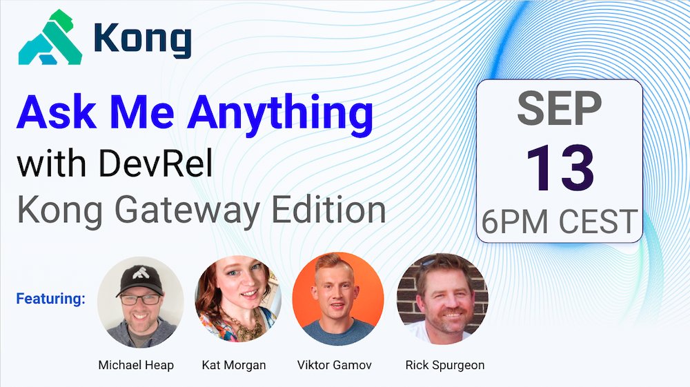 kong's tweet image. TOMORROW👋 Join this Kong Gateway AMA session featuring @mheap @gAmUssA @usrbinkat @SpurgeonRick from Kong's DevRel team.
👀 Ask your questions - ow.ly/tPvR50KrckR
➡️ Register - ow.ly/kllj50KGxT0