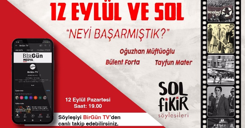 BirGun_TV's tweet photo. 📌 12 Eylül öncesinde Türkiye’nin siyasal-toplumsal yapısı
📌 Dönemin toplumsal muhalefetinin durumu
📌 Darbenin nedenleri-sonuçları

🎙️ Oğuzhan Müftüoğlu, Bülent Forta ve Tayfun Mater anlatıyor.

📺 Saat 19.00'da @BirGun_TV'den canlı izleyebilirsiniz!
👉 https://t.co/p96L6saCnm