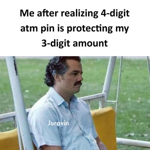 AnnaJuravin's tweet photo. Me after realizing 4-digit atm pin is protecting my 3-digit amount😂

https://t.co/QnxxUxByrt https://t.co/VnLq5gTigm