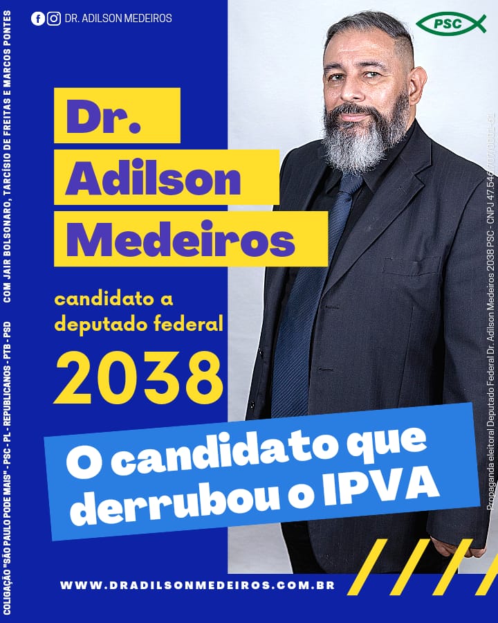 DrAdilsonSP's tweet photo. ✅ “Em outubro, vote certo. Para deputado federal, vote Dr. Adilson Medeiros - 2038.”

Acesse meu site: https://t.co/IYCtRzPXyP

Acompanhe a minha página no Facebook: https://t.co/0zxYTCu1d7

🏆 "O candidato que derrubou o IPVA."

#DerrubouIPVA #IPVA #ipva2022 #detran #detransp https://t.co/pf0Q638oRT