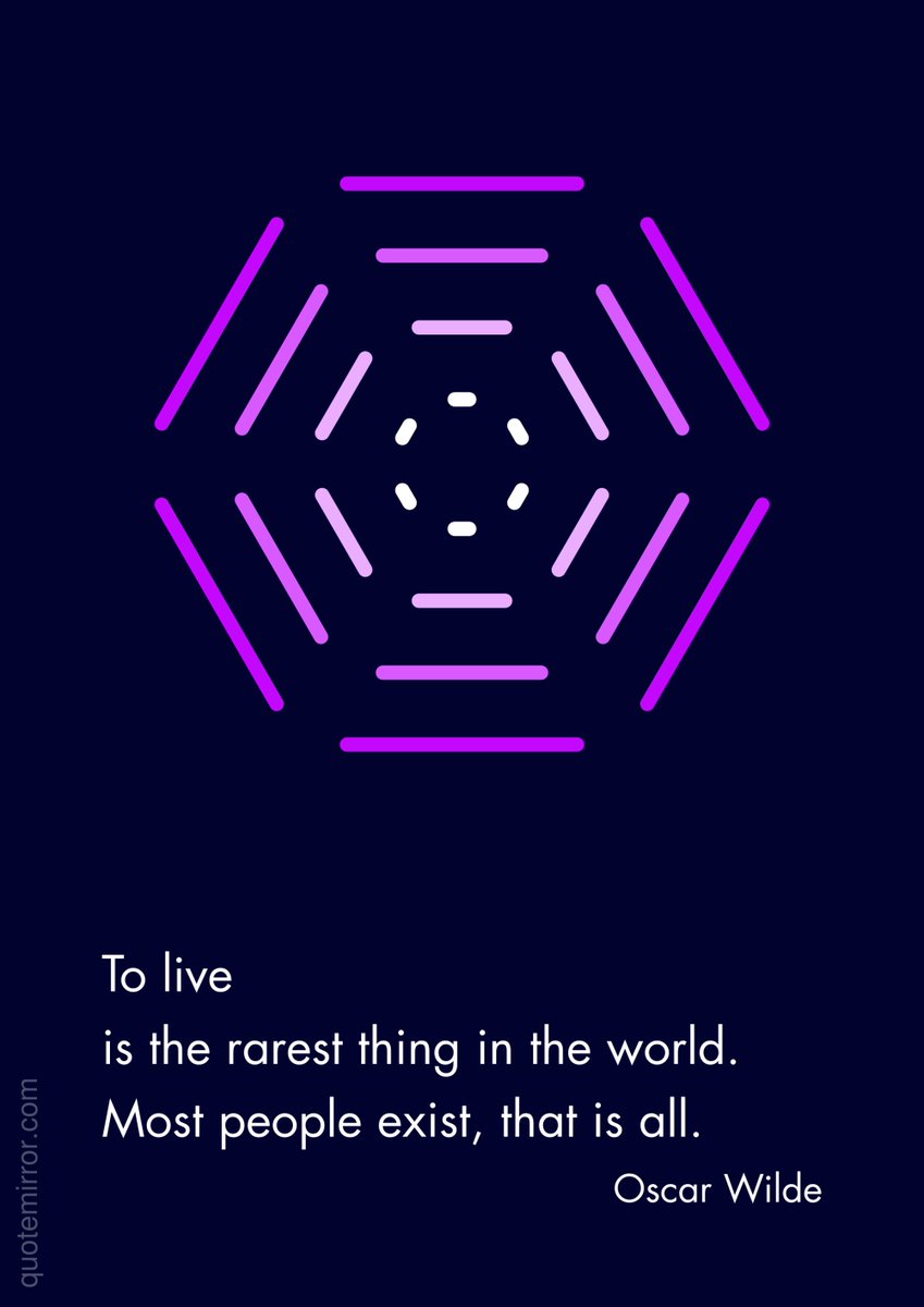 Quote_Mirror's tweet photo. Oscar Wilde: To live is the rarest thing in the world. Most people exist, that is all. #existence #life https://t.co/yzSJ0EWTws https://t.co/ZDdWHJAL7Q