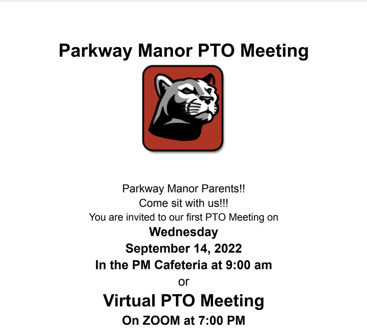 First PTO meeting of the year is this Wednesday! AM in person, PM on Zoom. Link to join Zoom was sent via email in "News for the week of September 7, 2022" Hope you can join us! #ParkwayManorPanthers