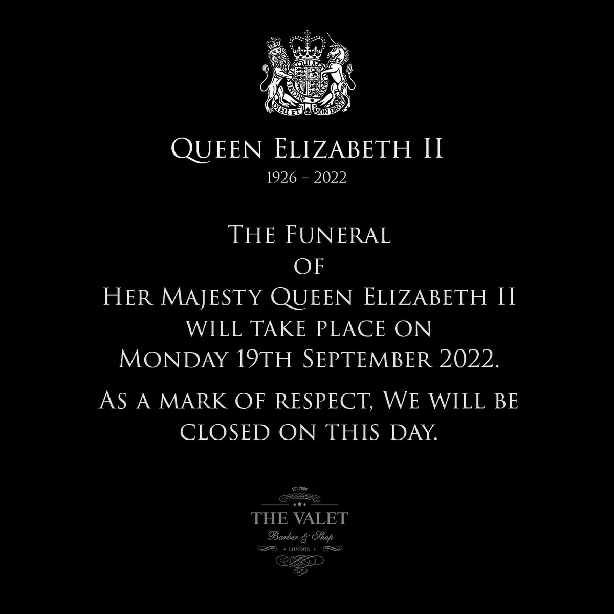We will be closed on Monday 19th September 2022.#godresthersoul #queenelizabeth #condolences #hermajestythequeen #HerMajesty #RIP #longlivetheking #barbersouthlondon #barberlondon