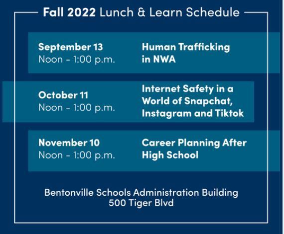 From Bentonville Schools: 
Join us for our up coming lunch and learn opportunities.  These sessions are invaluable to parents. Grab your favorite sandwich and we'll see you there!