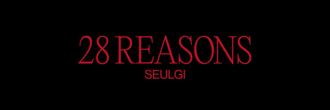 KSGUpdates's tweet photo. LOGO AND TITLE REVEAL!

START TWEETING
"SEULGI 28 REASONS"

#슬기 #SEULGI @RVsmtown https://t.co/xWHhBK6zzE