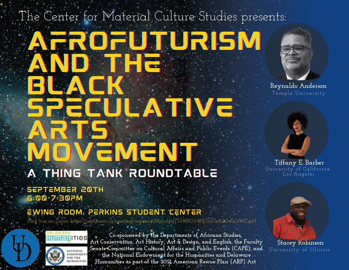 Next week (9/20) @UDMatCult is hosting a roundtable on Afrofuturism and the Black Speculative Arts Movement. Featuring @tiffanyebarber @Hardcore888 and Stacy Robinson! 💫 
Join us in person or click to register and attend virtually: udel.zoom.us/meeting/regist…