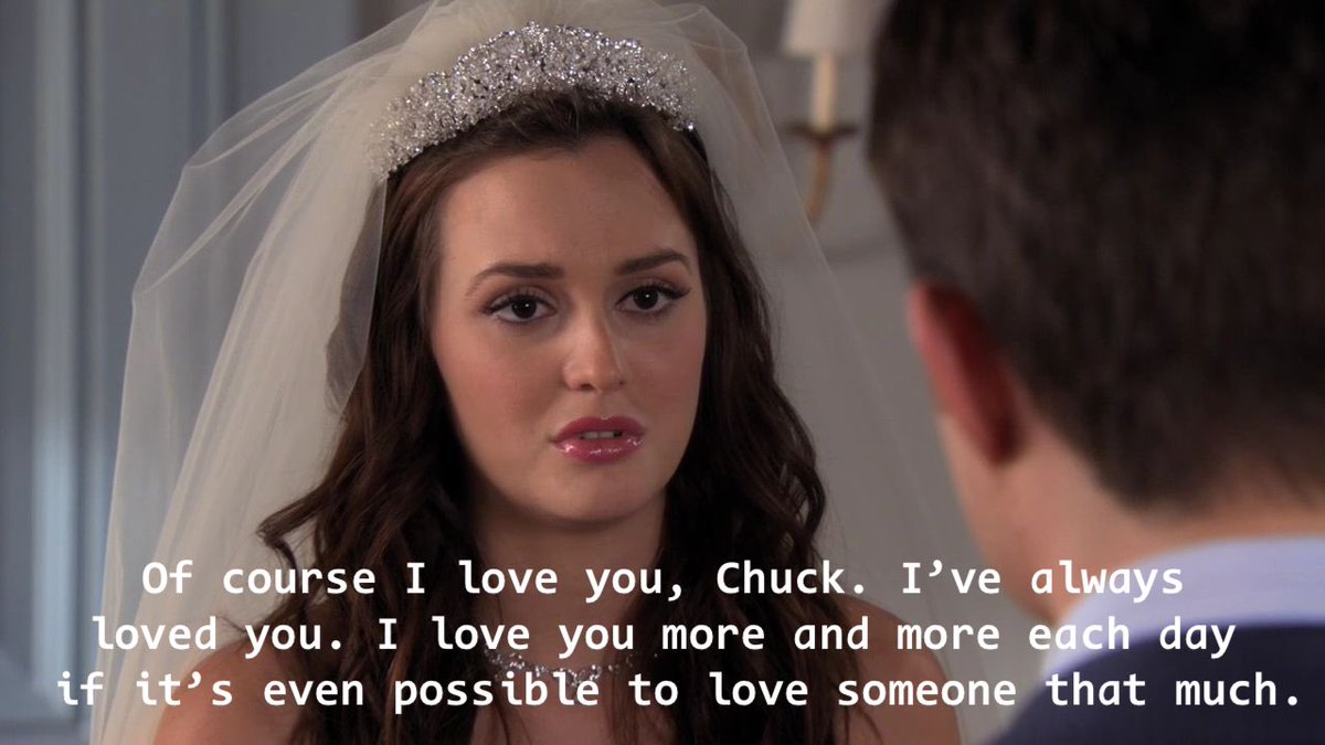 hqchair's tweet photo. some of blair’s declarations of love to chuck <3 https://t.co/iubwfHegi4