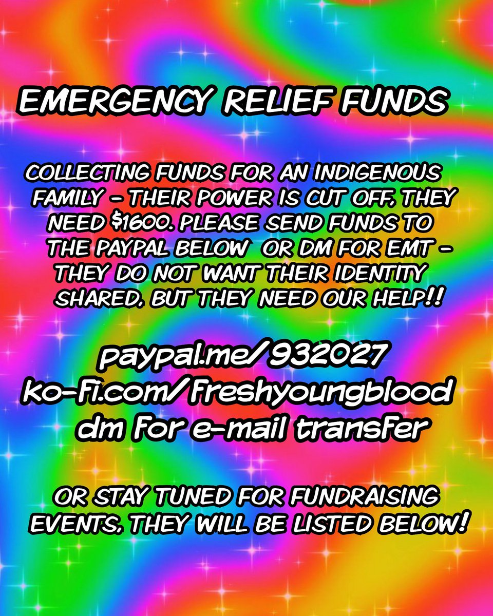 nathanezraaa's tweet photo. ❗ HELLO BIG EMERGENCY❗

im collecting funds for an indigenous family who don't want their names out there, but they need help with their power bill, its gone unpaid for a bit and now it's $1600 and they've been CUT OFF. NO POWER.

fundraiser/payment links/updates in thread ❗ https://t.co/9UIiIvbima