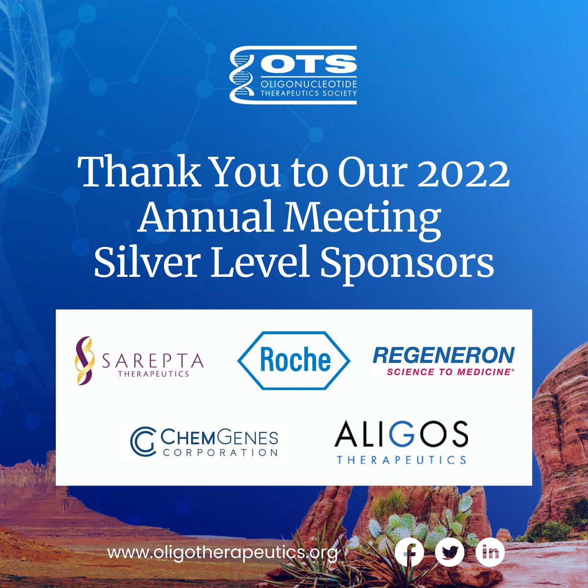 OTSociety's tweet photo. We want to thank each our 2022 Oligo Meeting Silver Level sponsors. We are grateful for your contribution to the field!

https://t.co/HGUcaPGNFE 

#ots #oligotherapeutics #ots22 #arizon #biotech #science #research #sarepta #roche #regeneron #chemgenes #aligos https://t.co/l0cxxCYtwU