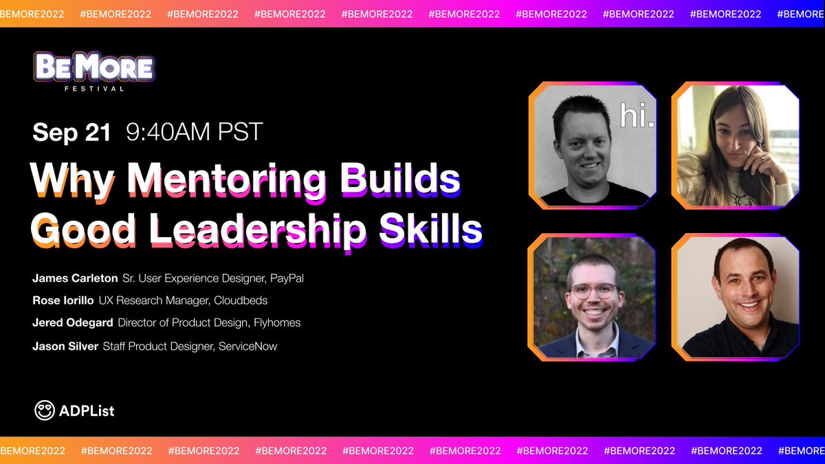 ADPList's tweet image. 6/ Join fantastic 4: @jamescarleton, @UXResearchRose, @JeredOdegard &amp;amp; @JasonAg on about the importance and role of mentoring in building good leadership skills. 

Learn how to be an extraordinary mentor and bring the best out of your team 🚀! bit.ly/bemorefestival… #BeMore202