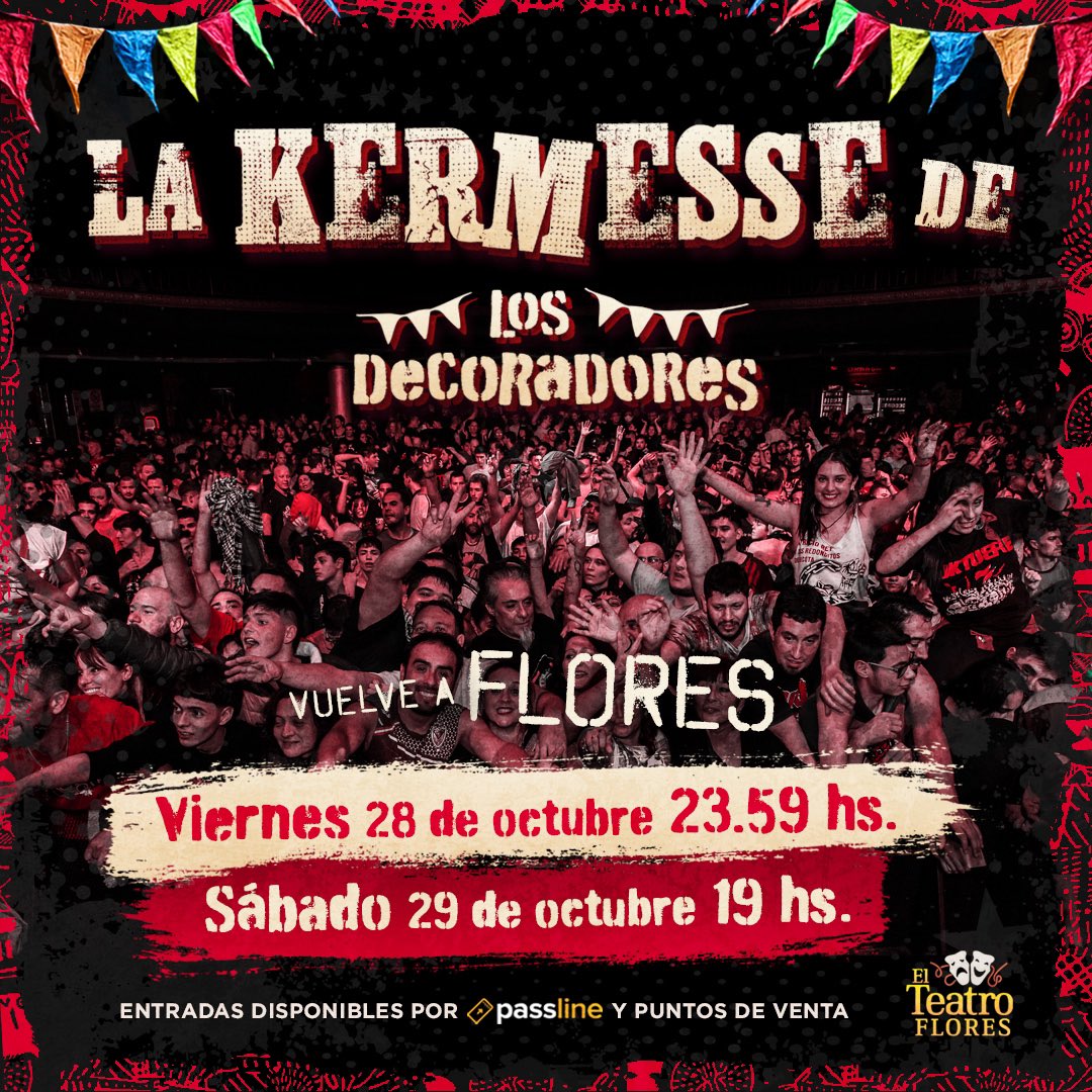 Volvemos!!🔥#LaKermesseEnFlores🔥
 
▪️Viernes 28 de Octubre ☞ 23.59hs | Mayores de 18
▪️Sábado 29 de Octubre ☞ 19hs | Menores a partir de 7 años
📍<a href="/TeatroFlores/">Teatro Flores 🎭</a> 

🔻 ENTRADAS YA DISPONIBLES 🔻
 
- passline.com/eventos/la-ker…

- Puntos de venta 👇