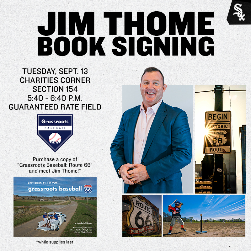 White Sox Charities (@soxcharities) on Twitter photo Join #WhiteSox Hall of Fame legend <a href="/JimThome_MLB/">JimThome_MLB</a> for a book signing at the ballpark! 🖊
Proceeds will benefit #SoxCharities and <a href="/GrassrootsBB/">Grassroots Baseball</a>.
🔗 whitesox.com/grassroots Join #WhiteSox Hall of Fame legend <a href="/JimThome_MLB/">JimThome_MLB</a> for a book signing at the ballpark! 🖊
Proceeds will benefit #SoxCharities and <a href="/GrassrootsBB/">Grassroots Baseball</a>.
🔗 whitesox.com/grassroots