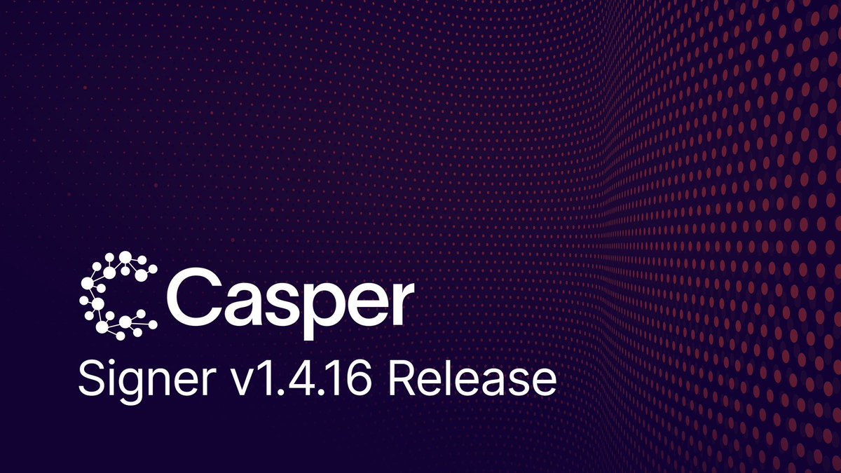Casper_Network's tweet photo. 📢 Casper Signer v1.4.16 Release

Please be aware that we will be releasing the next version of the Signer to add support for Casper Vesting, a web application to control the ERC20 tokens.

Remember you'll need to re-enable the extension by accepting the new permissions. https://t.co/qFnU1skD39