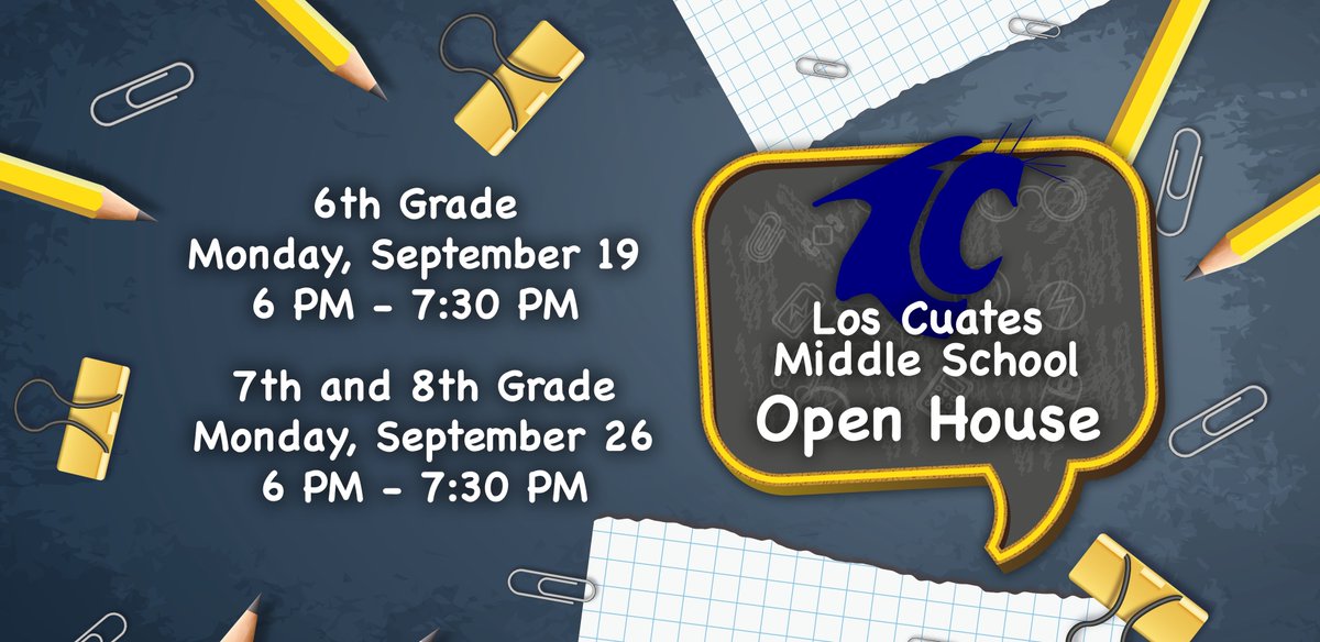 Los Cuates Middle School (@loscuatesms) on Twitter photo Join us for Open House Join us for Open House
