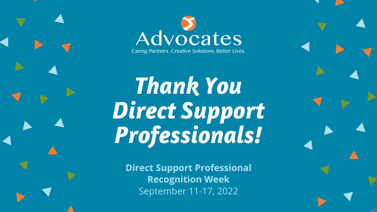 This week, we're celebrating the dedicated direct support professionals in the Advocates community and beyond. Thank you for all you do each day! #CaringPartners #DSPRW2022