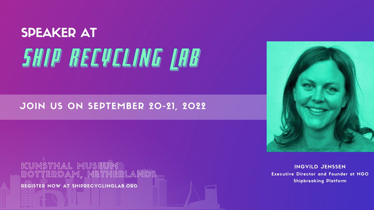 ShipRecLab's tweet photo. Ingvild Jenssen will be at #SRLab as a speaker next week!
She has been the NGO Shipbreaking Platform’s spokesperson and represented the coalition at the United Nations and European levels since 2005.
Don't miss out the #SRLab! https://t.co/uGmpFqPtxE https://t.co/md4EE1xq4R