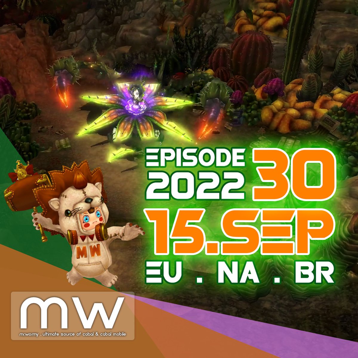 Mr_Wormy's tweet photo. #Cabal https://t.co/EsfI1UGA63, are you ready for #Episode30 update #GardenOfDust? It will be released on 15-Sep-2022.
#MrWormy #CabalOnline #CabalTranscendence #WormyCabal #CabalEpisode30 https://t.co/AaM0dLImVD