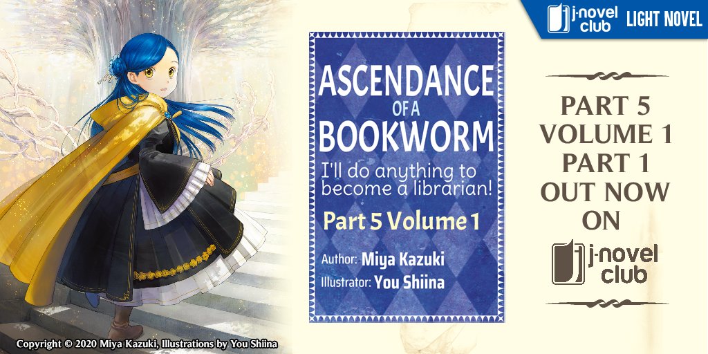 Ascendance of a Bookworm (J-Novel Club)