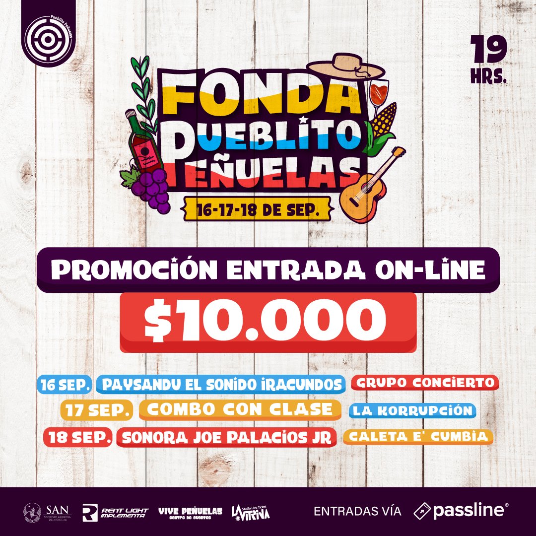 vivepenuelas's tweet photo. PROMOCIÓN ENTRADA ON-LINE  $10.000 😎🎫
.
FONDA PUEBLITO PEÑUELAS 🇨🇱🎉 16 - 17 - 18 DE SEPTIEMBRE 19:00 HRS. ADQUIERE TU TICKET🎟️

PAYSANDU EL SONIDO IRACUNDOS
GRUPO CONCIERTO

COMBO CON CLASE
LA KORRUPCIÓN

SONORA JOE PALACIOS JR
CALETA E' CUEMBIA
 https://t.co/ne3Rcw9vPb https://t.co/TbhjzbiZ4A