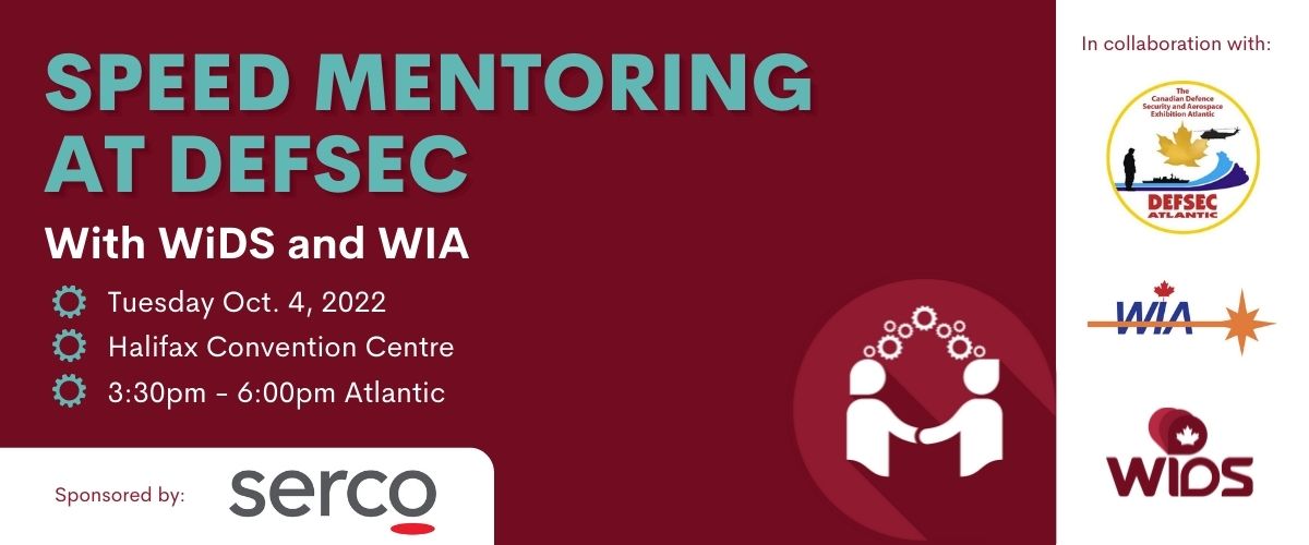 We're ready to create more connections! Join us - in person - for the WiDS/<a href="/WIACanada/">WIA-Canada</a> Speed Mentoring Event <a href="/DEFSECAtlantic/">DEFSEC Atlantic</a> on Oct. 4 in Halifax. Secure your seat today: bit.ly/3exqBEv

Thanks to Gold Sponsor <a href="/Serco_Inc/">Serco Inc.</a> for making this #DevelopingTalent event possible!