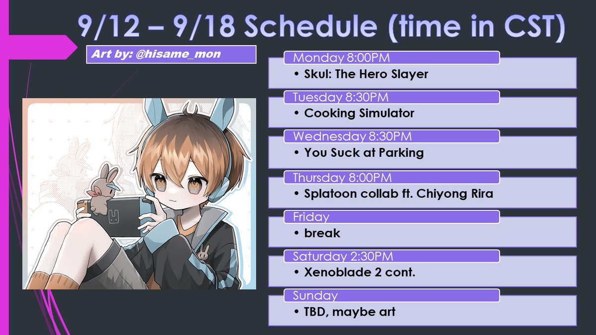 CocobunVT's tweet photo. Schedule drop!! lots stuff to look forward to this week

9/12 - 9/18

-Skul (almost end game)💀
-Cooking Simulator🧑‍🍳
-You Suck at Parking (can I drive?)🚗
-Splatoon with Rira
-more Xenoblade 2
#CocoIsLive https://t.co/LdESKBVSpx