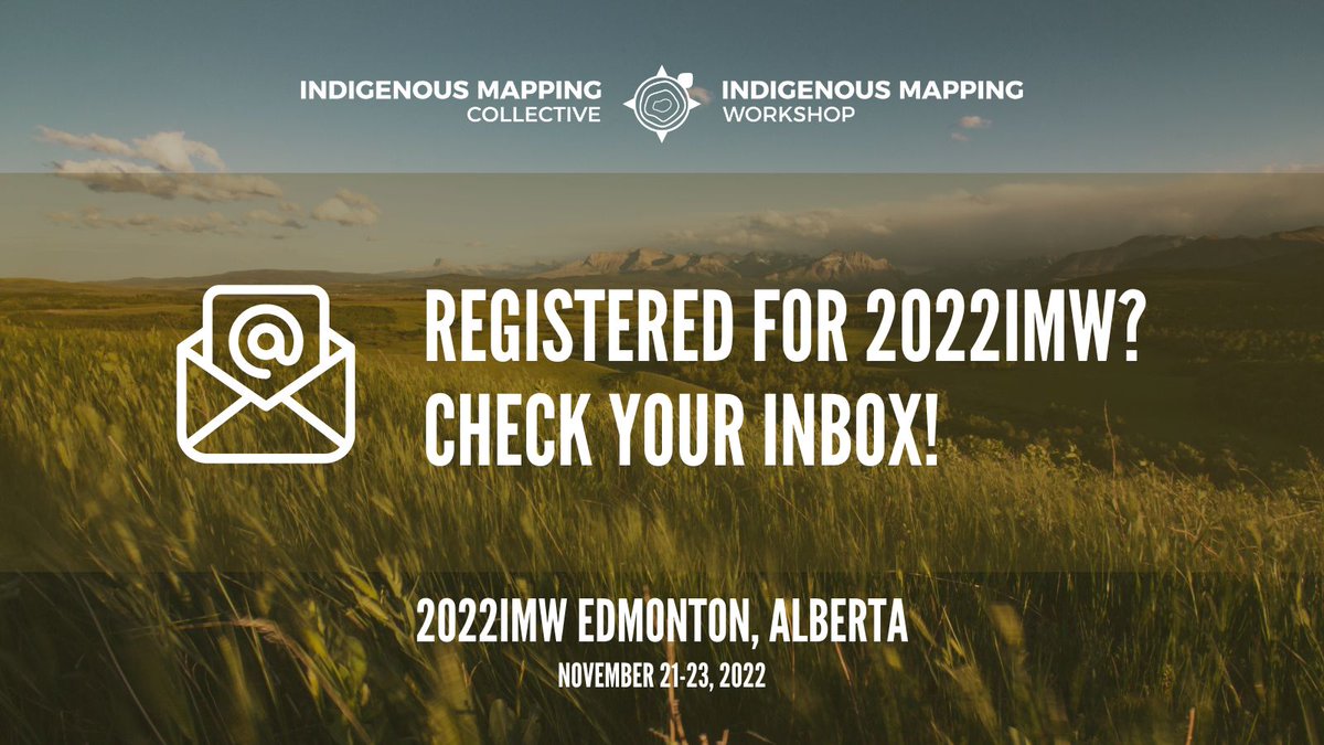 indigenousmaps's tweet image. Already registered for 2022IMW Edmonton, Alberta? Check your inbox for next steps &amp;amp; event information!

#2022IMW #DecolonizeTheMap