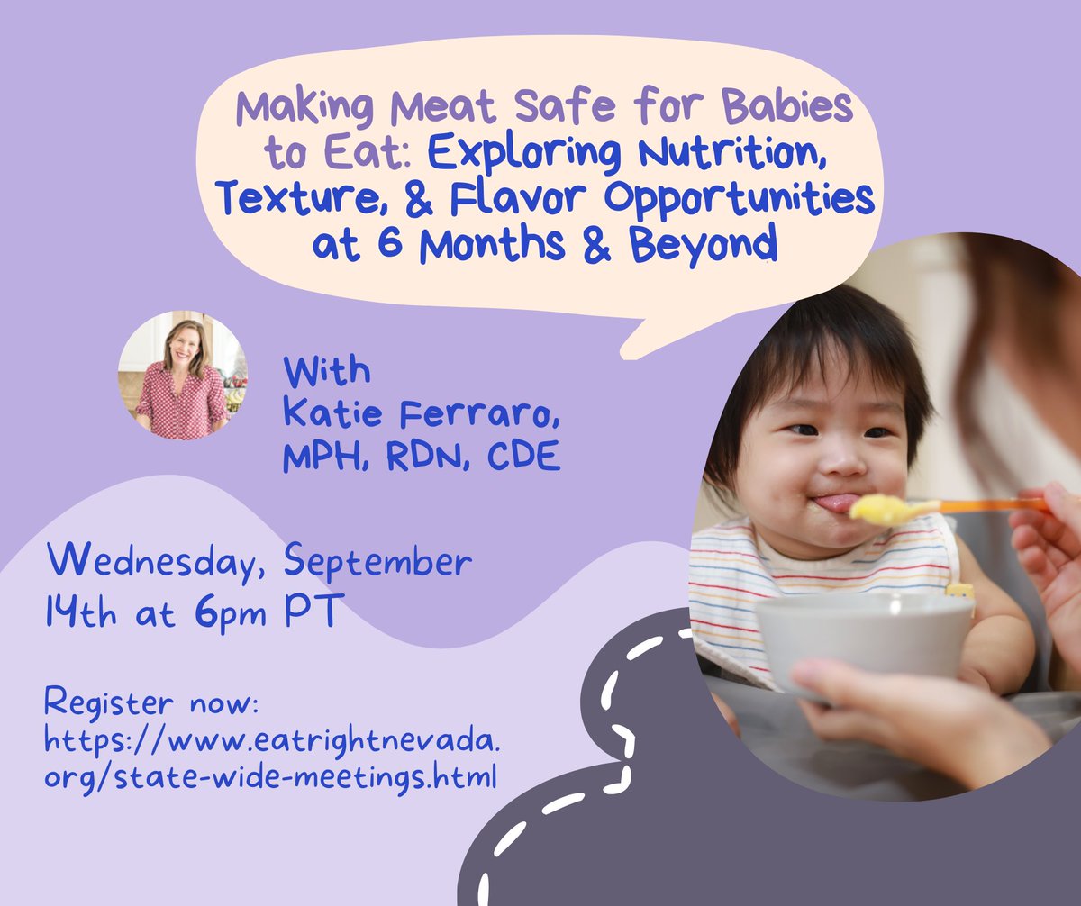EatRightNevada's tweet photo. NVAND STATE-WIDE MEETINGS
Making Meat Safe for Babies to Eat: Exploring Nutrition, Texture, &amp; Flavor Opportunities at 6 Months &amp; Beyond
Register here: https://t.co/PWI6TVntgg

#nvand #academyofnutritionanddietetics #and #statewidemeetings #infantnutrition https://t.co/1V4XXhvBE6