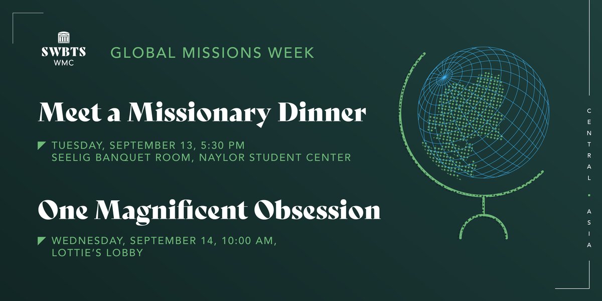 SWBTS's tweet photo. This week is Global Missions Week! Be sure to join @SWBTSwmc and @IMB_SBC missionaries from Central Asia for some of the great events happening on campus. https://t.co/DzkNzPf8t3