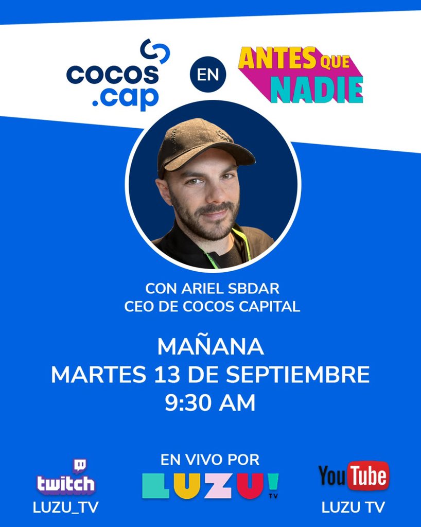 cocoscap's tweet photo. ¡Poné la alarma! Mañana a las 9.15 
@arielsbdar va estar en el programa de 
@Antesquenadie__  para responder todas tus dudas sobre las inversiones. Miranos en vivo por Youtube LUZU TV o Twitch LUZU_TV 🤩 https://t.co/uZmMqYUncM