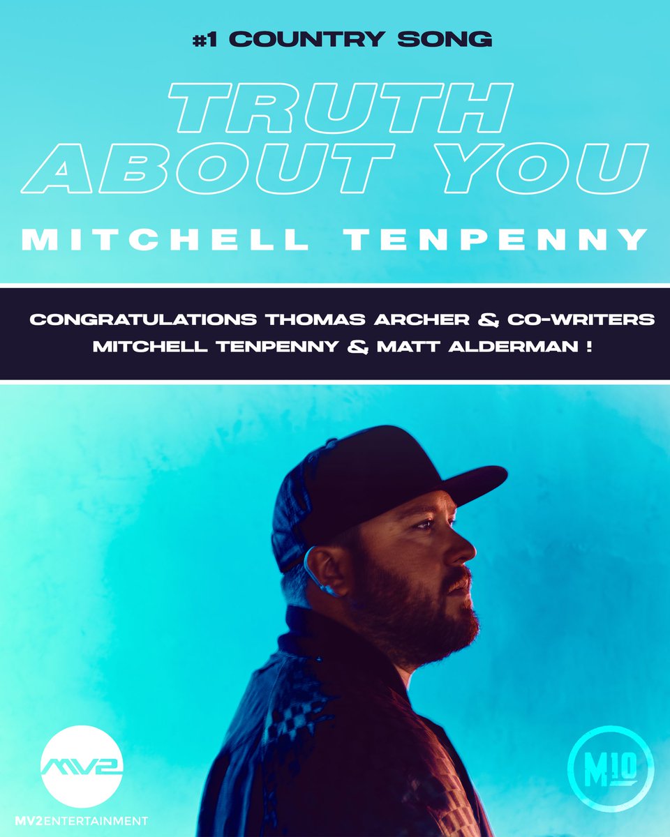 MV2ent's tweet photo. .@m10penny’s #TruthAboutYou holds the #1 spot this week! Congratulations Thomas Archer & co-writers Mitchell Tenpenny & Matt Alderman! https://t.co/UbtGe1jSjy