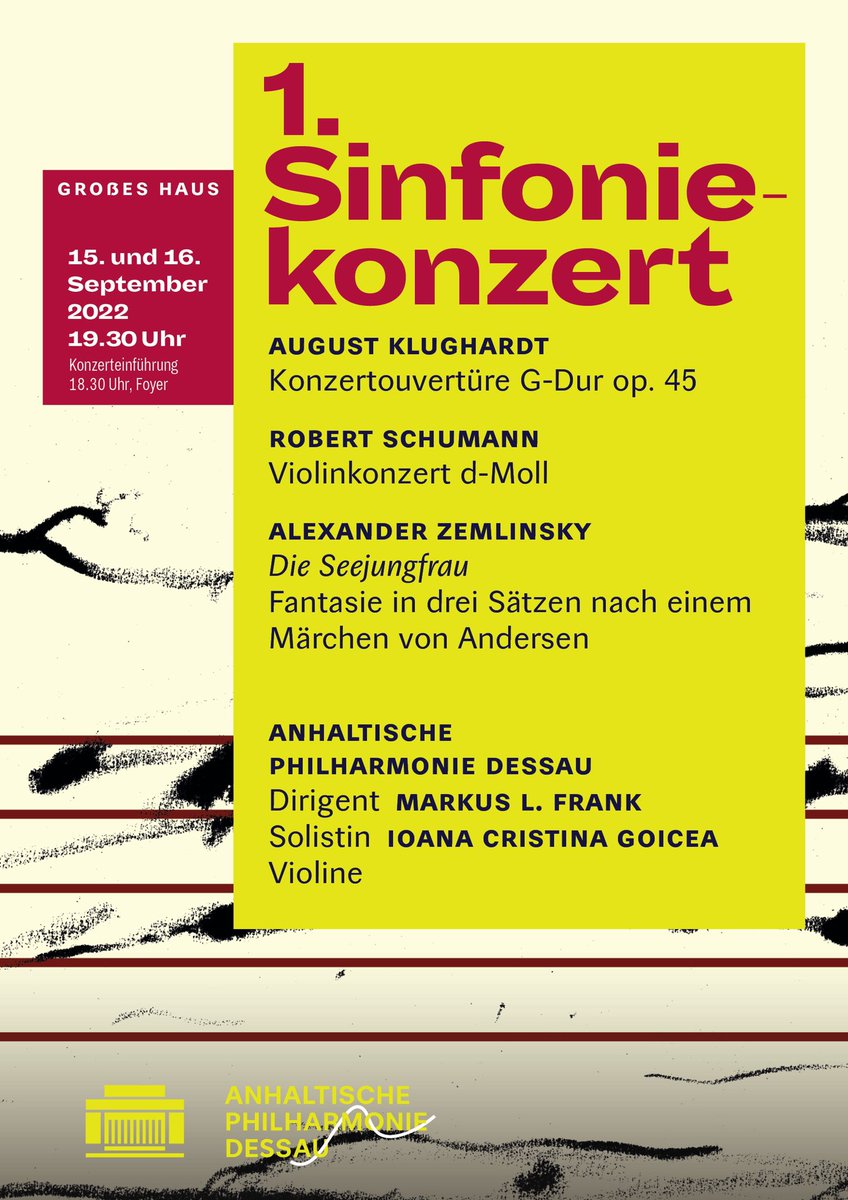 anhaltisches's tweet photo. Am 15. und 16. September um jeweils 19:30 Uhr startet das Anhaltische Theater im Großen Haus mit dem 1. Sinfoniekonzert in die neue Konzertsaison. 🎻
Tickets: https://t.co/KYm5Fy5ZRh
#AnhaltischePhilharmonie #konzert #Schuhmann #Zemlinksky #AugustKlughardt @VisitDessau #violine https://t.co/oWGEOyQ4jo
