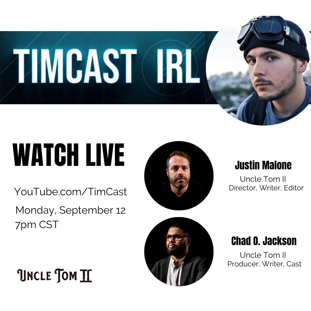 malone_pictures's tweet photo. TODAY: Watch Chad O. Jackson and Director Justin Malone LIVE on @Timcast at 7pm CST.
We'll be covering #BLM, The Civil Rights Movement, true black American history, the Marxist ideologies demoralizing our country & more!
https://t.co/Rvj3EwPD7f
#UncleTom #UncleTomII #UncleTom2 https://t.co/uLYNetZa5O