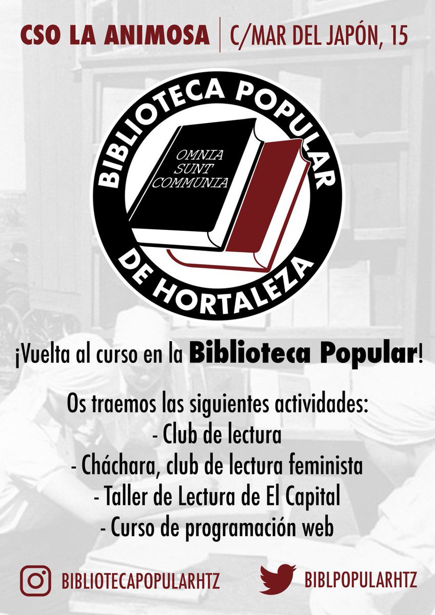 BiblPopularHtz's tweet photo. ¡Empieza el curso en la Biblioteca!

- Nuevas sesiones del Club de lectura.
- "Cháchara" (club de lectura feminista).
- Taller de lectura de El Capital de Marx.
- Curso de programación web.

Arrancamos con nuevas fuerzas y proyectos. ¡Apúntate y construye con nosotrxs! https://t.co/ONmBAiGnzD