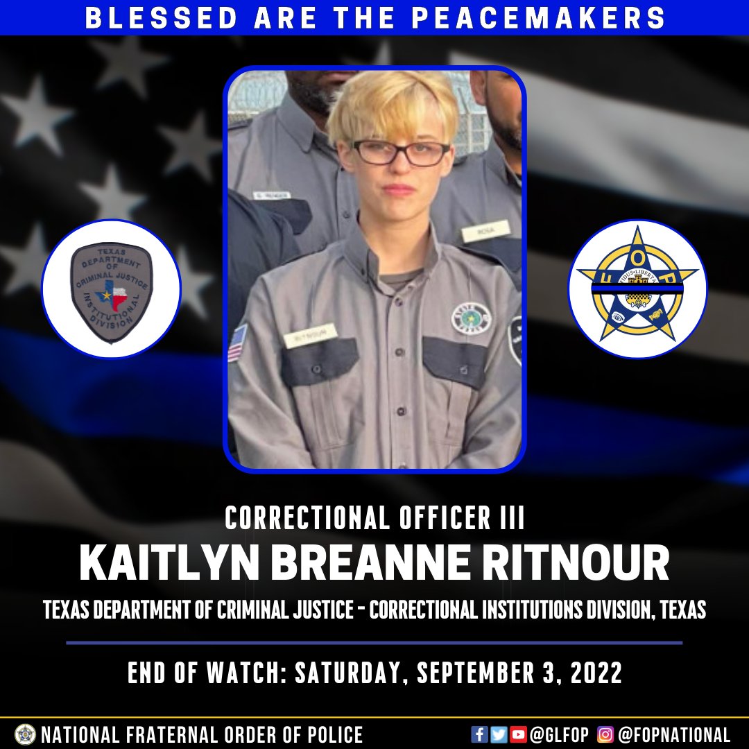 GLFOP's tweet photo. 🔹 Blessed Are The Peacemakers 🔹

Correctional Officer III Kaitlyn Breanne Ritnour

Texas Department of Criminal Justice - Correctional Institutions Division, Texas

EOW: Saturday, September 3, 2022

#EnoughIsEnough #OfficerDown #EOW #ThinBlueLine https://t.co/iL00xStiPL