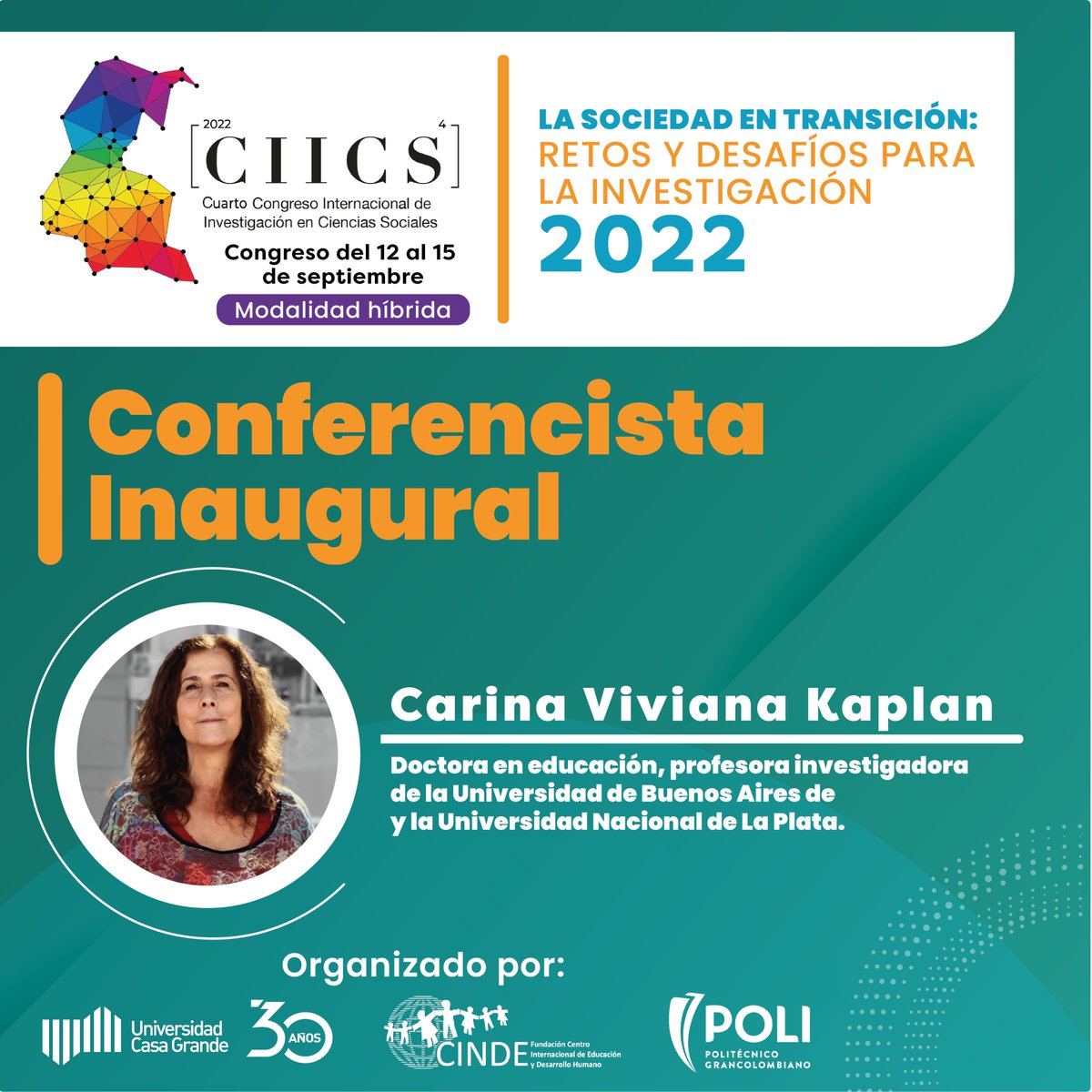 CIICSEcuador's tweet photo. Hoy arranca el #CIICS2022 con nuestra Conferencista Inaugural
Carina Kaplan
Doctora en educación, profesora investigadora de la Universidad de Buenos Aires y la Universidad Nacional de La Plata
INSCRIBETE YA:
https://t.co/RozOMm2wny
HOY Lunes 12-09-2022 18h00pm #Ecuador https://t.co/JhHp9bRMxv