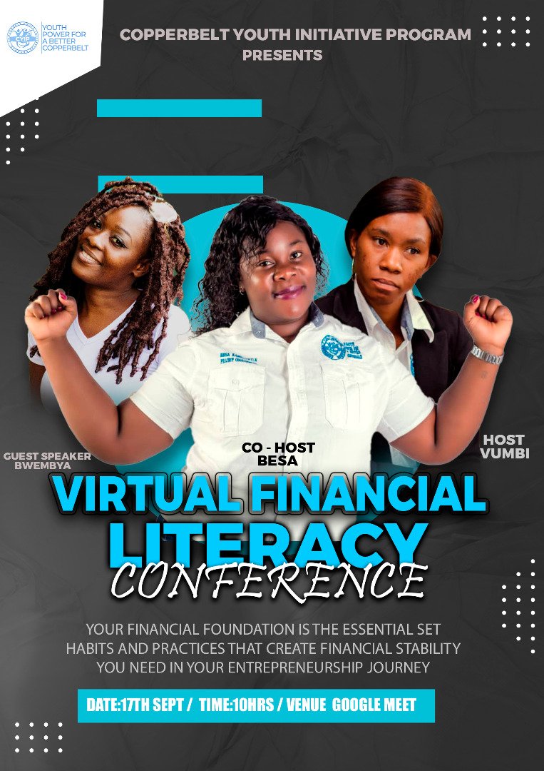 Cyipzam's tweet photo. Join the copperbelt youth initiative program CYIP this Saturday 17th September 2022 at 10hrs via google meet for a financial literacy Talk. 
Learn more on how to manage your finances.
To attend the virtual conference click on the link below, 
https://t.co/D5npmQfUht https://t.co/a5zVTHFrnV