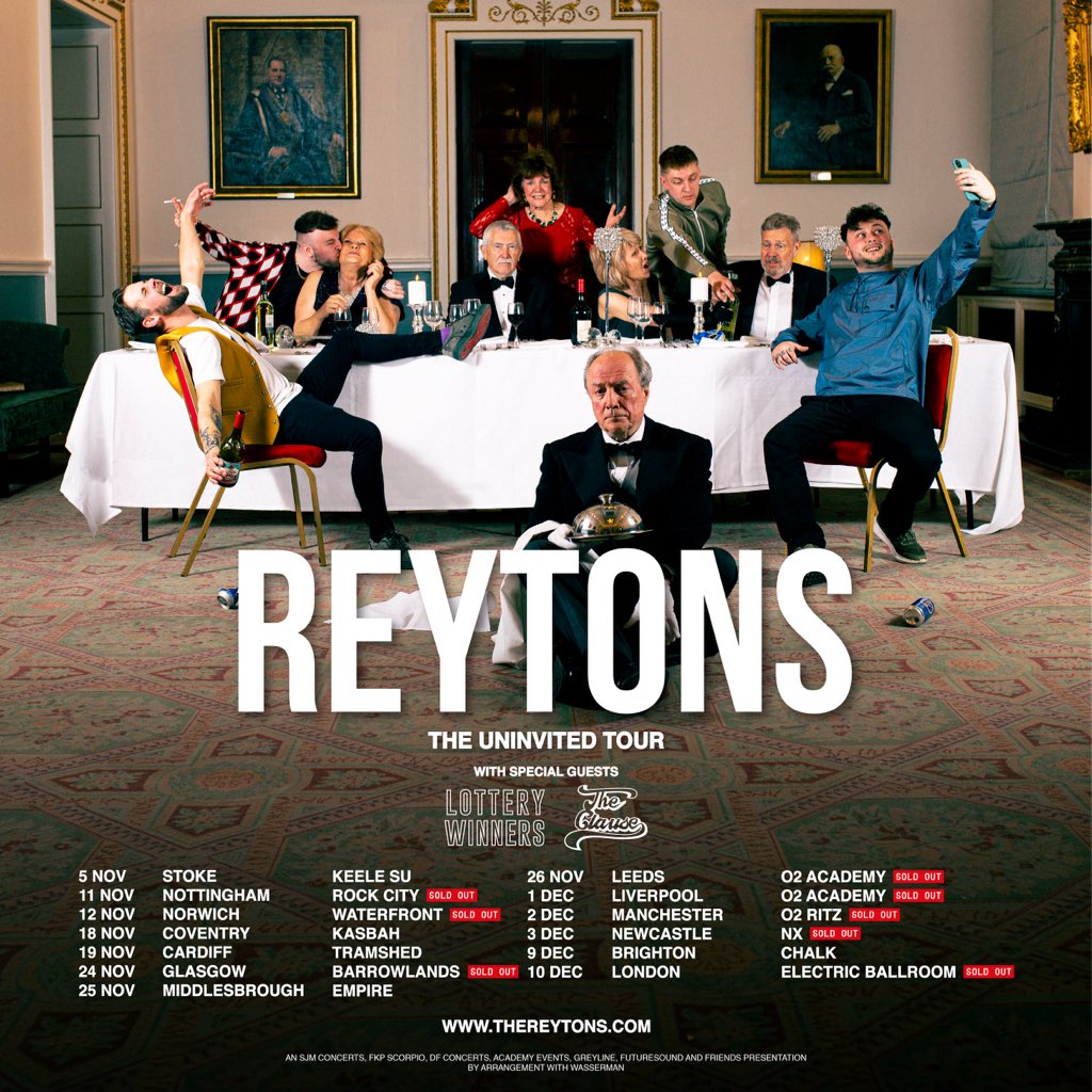TheReytons's tweet photo. UNINVITED LINEUP!!!

We’re pleased to announce that @LotteryWinners and @theclauseuk will be joining us for our Uninvited Tour this Autumn. 90% of the tickets have gone already, don’t hang about for the final few… See you there! #AllReytons https://t.co/x2AonnDTLM